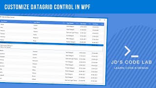 WPF C# | Customize DataGrid Control in WPF | UI Design in Wpf C# (Jd's Code Lab)