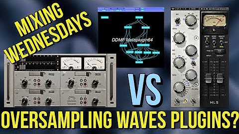 OVERSAMPLING WAVES AUDIO PLUGINS USING DDMF METAPLUGIN || Kramer HLS vs Acustica Audio Viridian 2