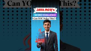 Java MCQ Challenge 🔥 | Can You Solve All 3 | Coding Test #shorts #java #coding #binarybrains._