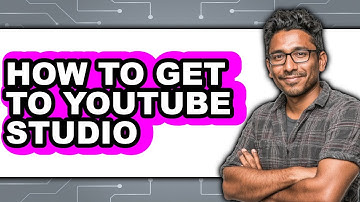 How to Get to Youtube Studio - Step by Step