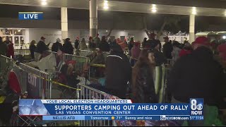 Supporters camp outside Las Vegas Convention Center on eve of President Trump's rally