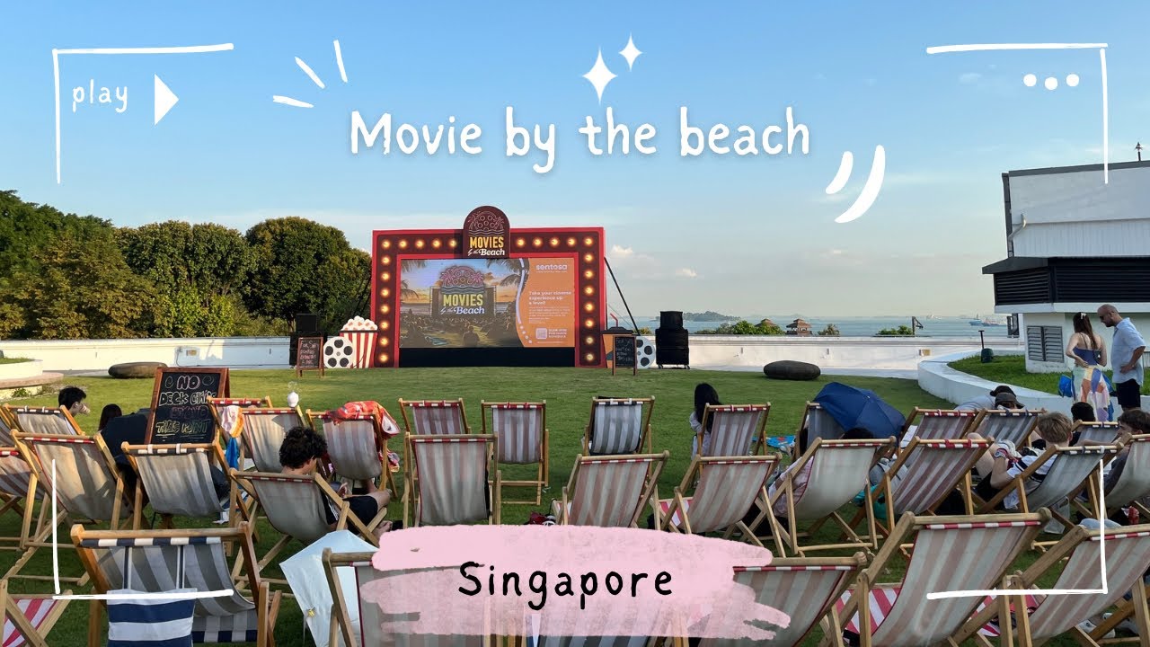 Experiencing FREE outdoor movie by the beach in Singapore (Things must do at Sentosa Island) 