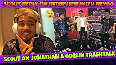 Scout React On Jonathan & Goblin Trashtalk😲 | Scout Reply On Trashtalk With Neyoo
