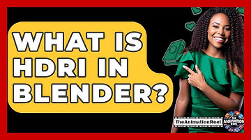 What Is HDRI In Blender? - The Animation Reel