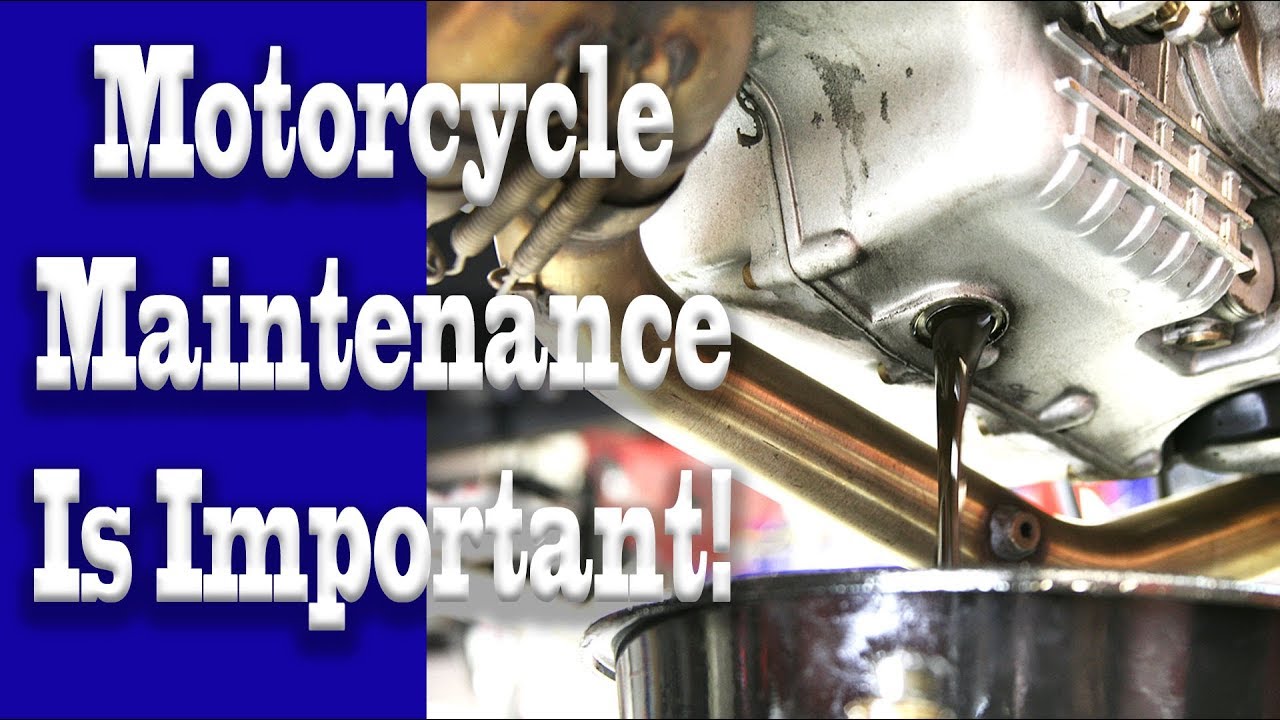 Motorcycle Maintenance Is Important YouTube