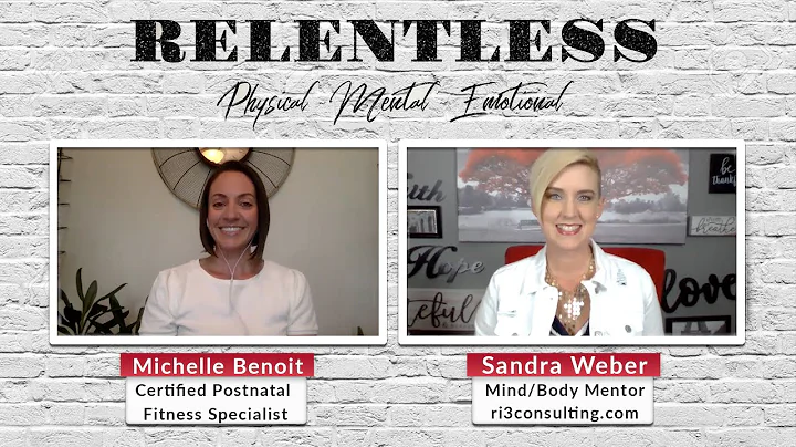 The RELENTLESS Podcast #15 Michelle Benoit Pelvic ...