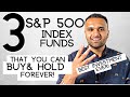 3 S&amp;P 500 Index Funds (ETFs) That You Can BUY IN 2022 &amp; HOLD FOREVER!