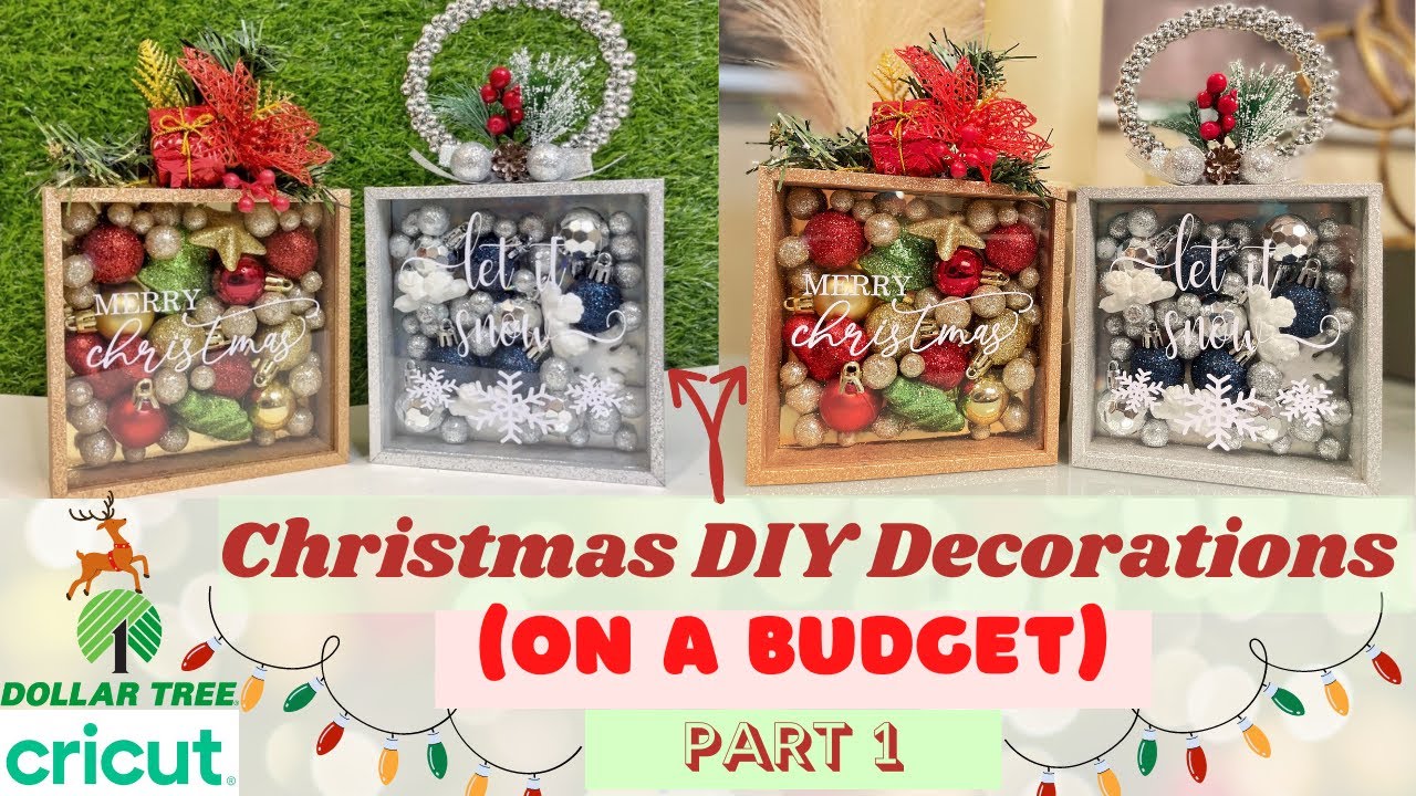 DIY (On A Budget) Christmas Decor Part 1| DOLLAR TREE HACK | Cricut ...