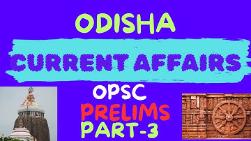 Important Odisha CURRENT AFFAIRS For OPSC OAS Prelims- 2025!! Current Affairs MCQ-June- September! 