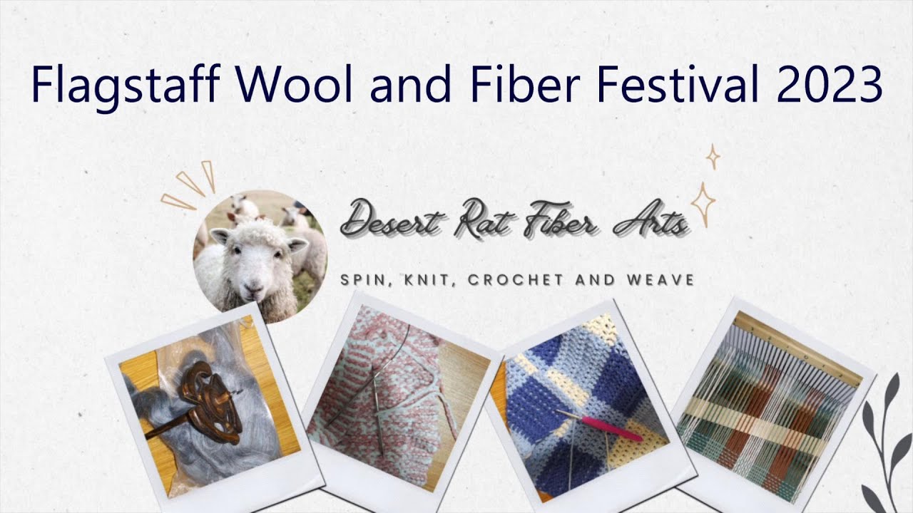 Flagstaff Wool and Fiber Festival 2023 YouTube