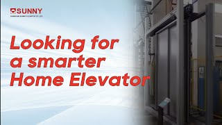 Sunny | Revolutionizing Home Elevators with Smart Innovation! #elevatortechnology  #elevator