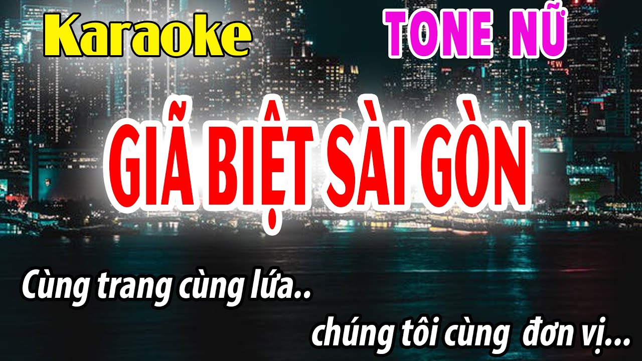 Giã Biệt Sài Gòn Karaoke Tone Nữ | Gm | Đời Sống và Âm Nhạc