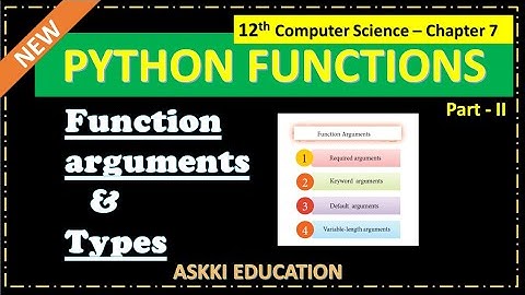 💥12th Computer Science | Chapter 7 - Python Functions | Types of Function Arguments | Part#2
