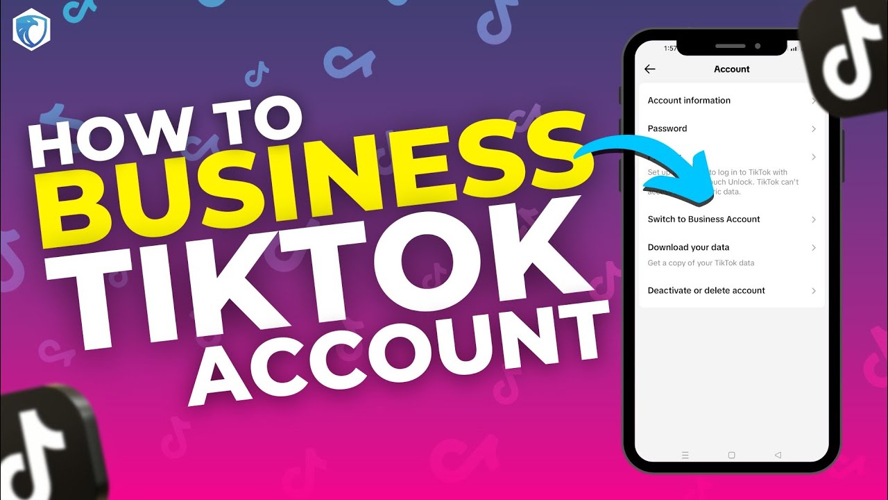 How to Create a Business TikTok Account? | Turn TikTok Account into ...