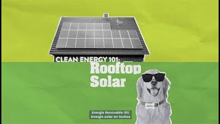 Clean Energy 101: Rooftop Solar