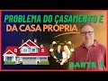 Modelo de Programação Linear Avançados - Problema dos Casamentos e da Casa Própria -Parte 3/3 -EP 15