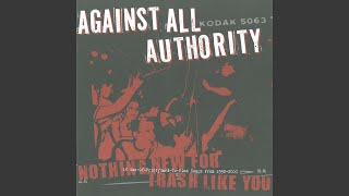 Video thumbnail of "Against All Authority - Above The Law"