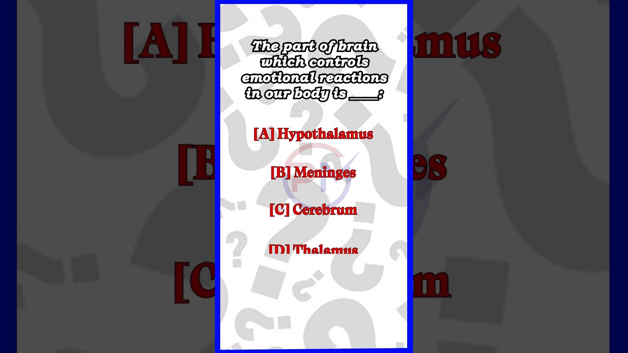 The part of brain which controls emotional reactions in our body is ____⁉️ 