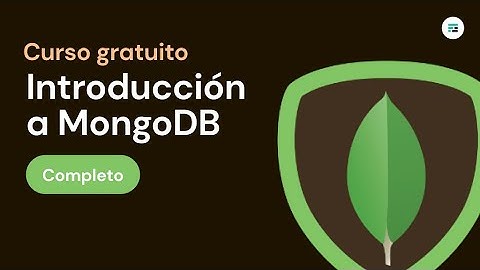 Curso introducción a MongoDB COMPLETO