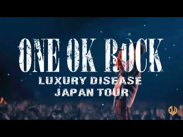 One Ok Rock - Clock Strikes [Live] Luxury Disease Japan Tour 2023 class=