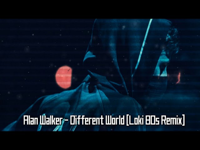 Alan Walker - Different World (Loki 80's RMX Extended by si