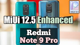 Redmi Note 9 Pro MiUi 12.5 Enhanced Update Features and Date in India