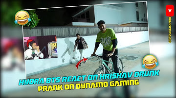 Hydra BTS Funny Reaction on Hydra Hrishav Drunk Prank On Dynamo gaming 🤣 || BGMI OP DIPAK89