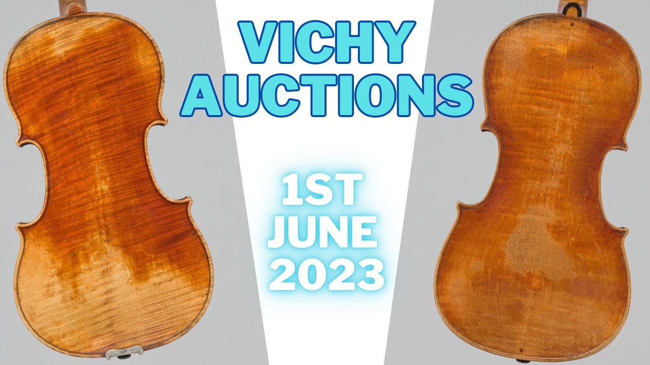 Vichy Auctions Violins, Violas, Cellos and Bows 1st June 2023 (FRANCE) YouTube