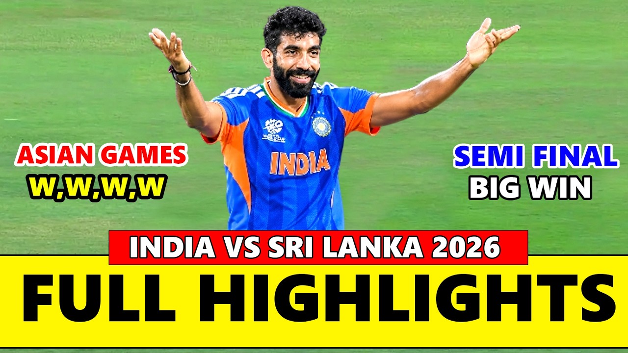 India vs Sri Lanka Asian Games Semi Final Full Match Highlights 2026 