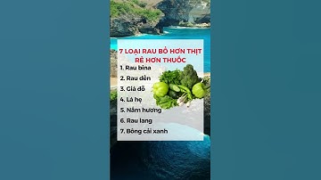7 Loại Rau Bổ Hơn Thịt Rẻ Hơn 💊 Tốt Cho Sức Khoẻ #dsdaiminh #dinhduong #shorts #health