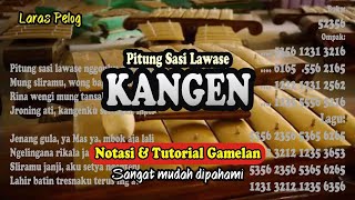 Notasi Kangen (7 Sasi Lawase) Pelog