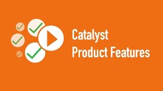 Product Features | Catalyst by EBM Software