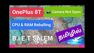ONEPLUS 8T CAMERA NOT OPEN SOLUTION,1+8T CAMERA NOT OPEN, ONEPLUS 8T CPU&RAM REBALLING,DEAD SOLUTION