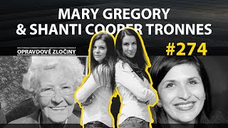 #274 - Mary Gregory & Shanti Cooper Tronnes