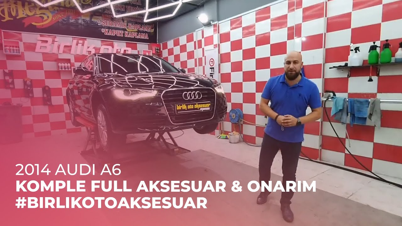 2014 Audi A6 // Komple Full Aksesuar & Onarım #birlikotoaksesuar