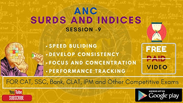 Surds & Indices | Session 9 |  ANIL NAIR CLASSES | Concepts, Shortcuts and Problems