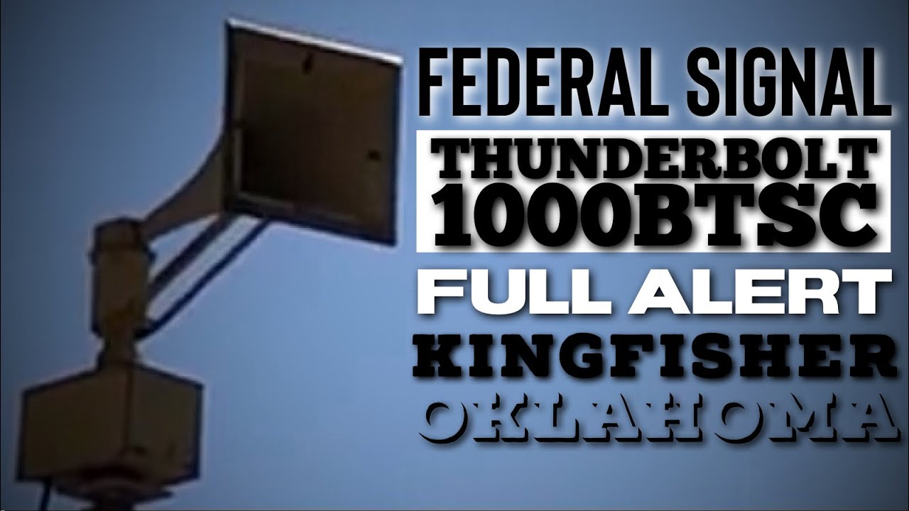 Federal Signal Thunderbolt 1000BTSC | Full Alert | Kingfisher, Oklahoma | 8/21/21