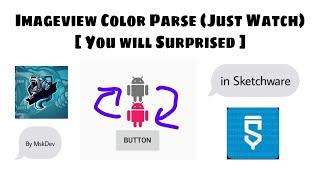 ImageView Color Parse of a Vector Image //MustWatch// - Sketchware | MskDev screenshot 2