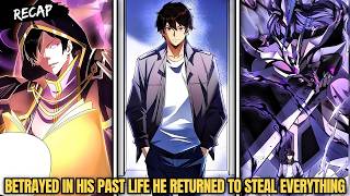 Betrayed in His Past Life, He Returned to Steal Everything | Manhua Recap screenshot 1