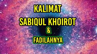 SENTENCE OF SABIQUL KHOIROT; Spiritual needs