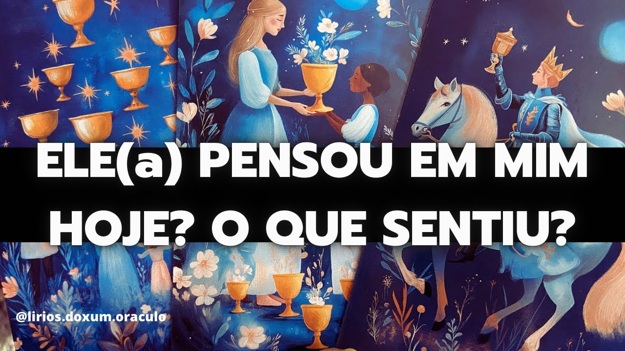 ELE(a) PENSOU em MIM HOJE? O que SENTIU? Tarô 🫵♥️✨🔮