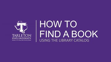 How Do I Find a Book at the Tarleton Libraries?