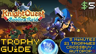 EASY 5 Minute $5 Crossbuy Platinum! | Knight Quest Goblins Raid Trophy Guide