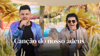 Canção do nosso adeus - João Moreno e Mariano, Relembrando #joaomineiroemarciano