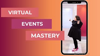 Virtual Event Mastery