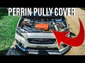 *ENGINE BAY OVERHAUL* Perrin Pully Cover Install 15+ Subaru WRX *Part 1*