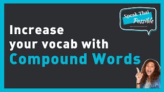 Learn Thai: How to Create Compound Words