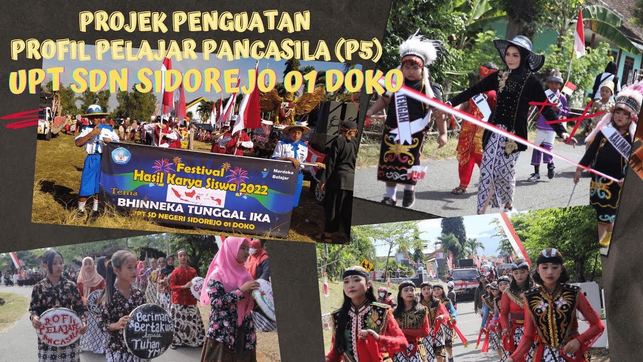 PEMBELAJARAN PROJEK: FESTIVAL HASIL KARYA SISWA UPT SD NEGERI SIDOREJO 01 DOKO KABUPATEN BLITAR