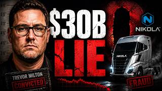 Trevor Milton's $1 Billion Nikola Fraud Finally Exposed