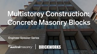 Engineer Speaker Series | Masonry use in High Rise Construction